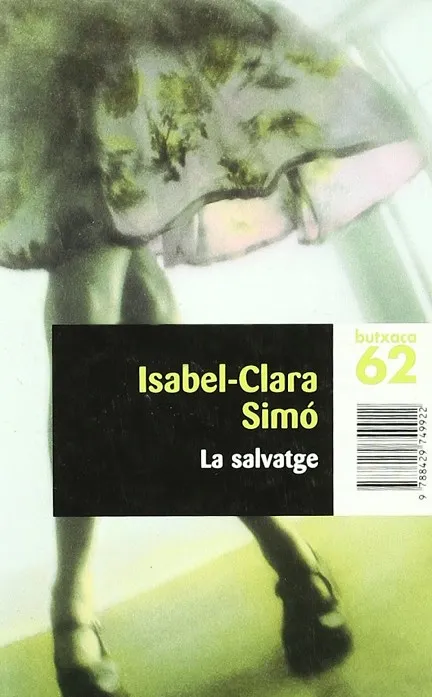 La salvatge.