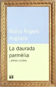 La daurada parmèlia i altres contes