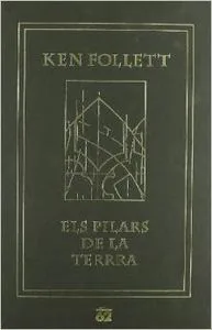Els pilars de la terra i Un món sense fi.