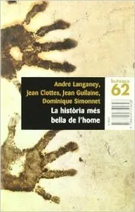 La història més bella de l'home.