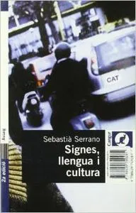 Signes, llengua i cultura
