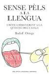 Sense pèls a la llengua