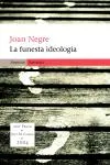 La funesta ideologia