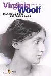 Virginia Woolf. Cinc-centes lliures i una cambra pròpia
