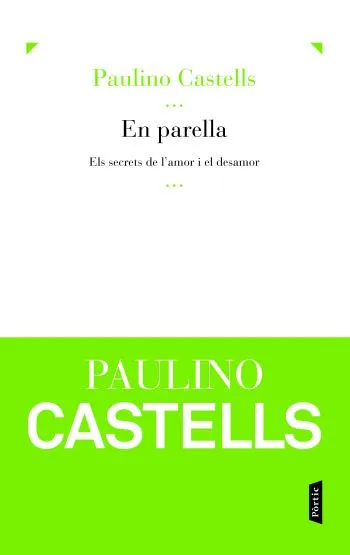 En parella. Els secrets de l'amor i el desamor