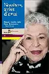 Nosaltres, àvies d'avui