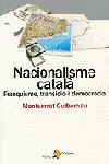 Nacionalisme català. Franquisme, transició i democràcia