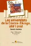 Les universitats de la corona d'Aragó, ahir i avui