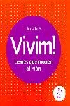 Vivim! Lemes que mouen el món