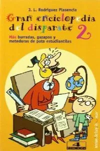 Gran enciclopedia del disparate, 2