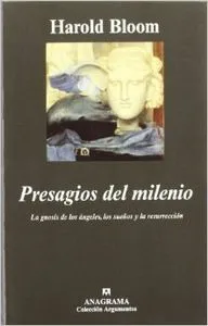 Presagios del milenio (La gnosis de los ángeles, el milenio y la resurrección)