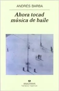 Ahora tocad música de baile
