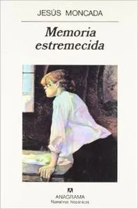 Memoria estremecida