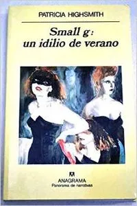 Small g: un idilio de verano