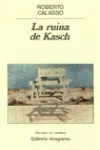 La ruina de Kasch