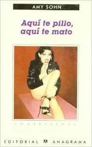 Aquí te pillo, aquí te mato
