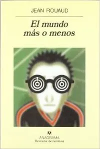 El mundo más o menos