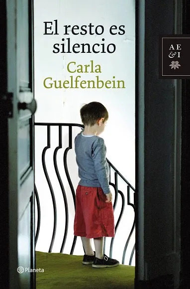 El resto es silencio
