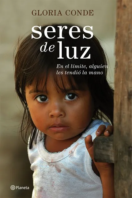Seres de luz. En el límite, alguien les tendió la mano