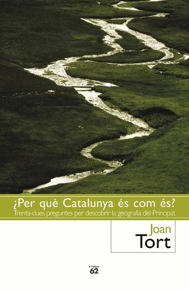 ¿Per què Catalunya és com és?