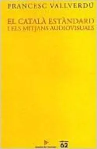 El català estàndard i els mitjans audiovisuals