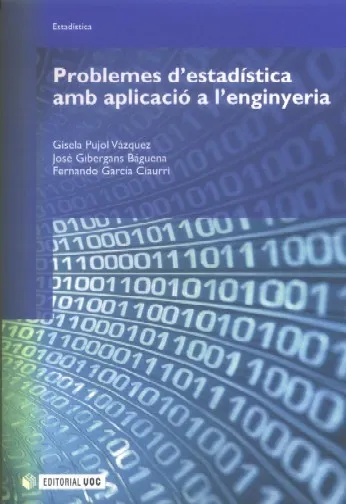 Problemes d'estadística amb aplicació a l'enginyeria
