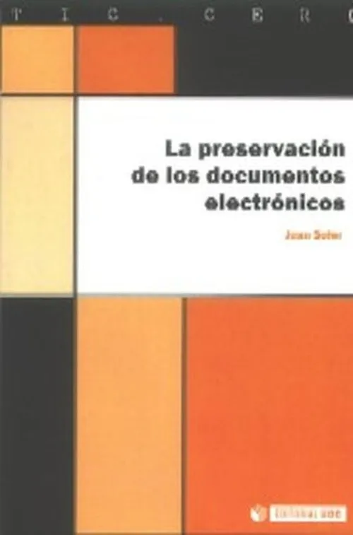 La preservación de los documentos electrónicos