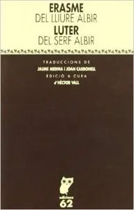 Del lliure albir i Del serf albir