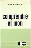 Comprendre el món