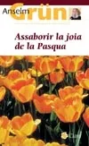 Assaborir la joia de la Pasqua