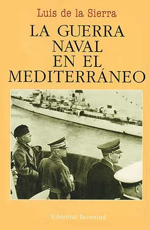 La guerra naval en el Mediterraneo