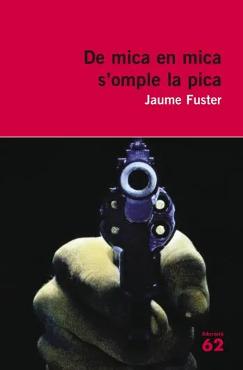 De mica en mica s'omple la pica.