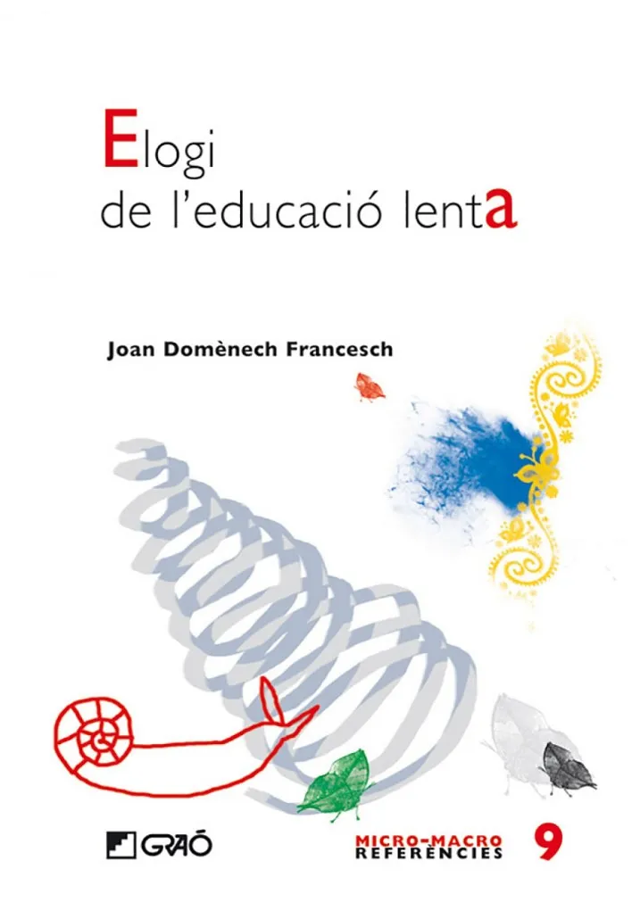 Elogi de l'educació lenta