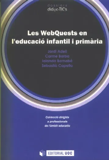 Les WebQuest en l'educació infantil i primària