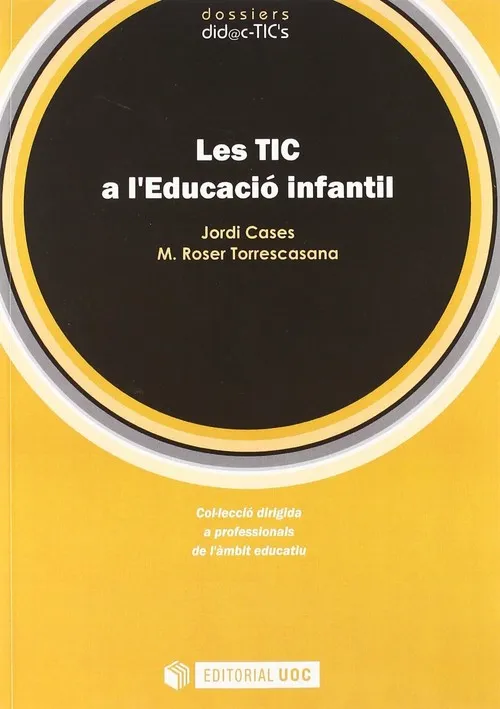 Les TIC a l'Educació Infantil