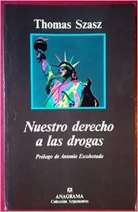 Nuestro derecho a las drogas
