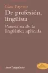 De profesión, lingüista