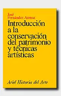 Introducción a la conservación del patrimonio y técnicas artísticas