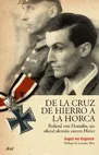 De la cruz de hierro a la horca