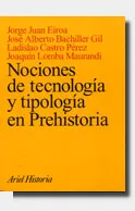 Nociones de tecnología y tipología en Prehistoria