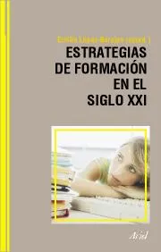 Estrategias de formación en el siglo XXI: Life Long Learning