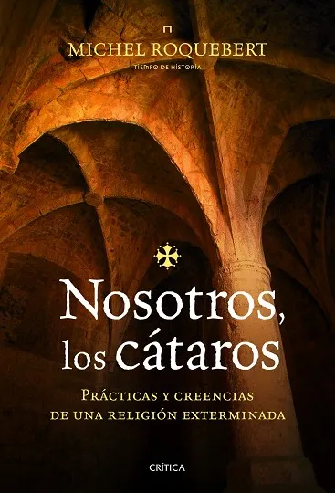 Nosotros, los cátaros