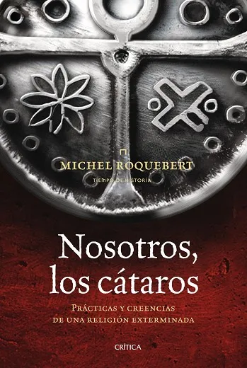Nosotros, los cátaros