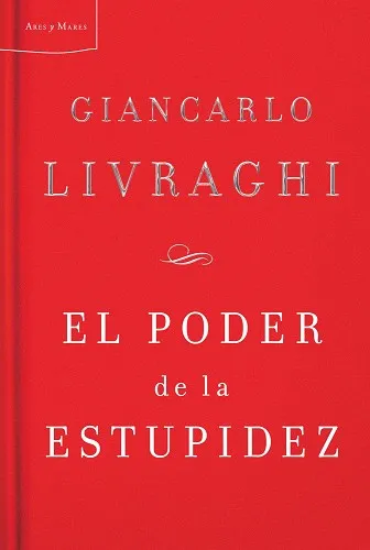 El poder de la estupidez