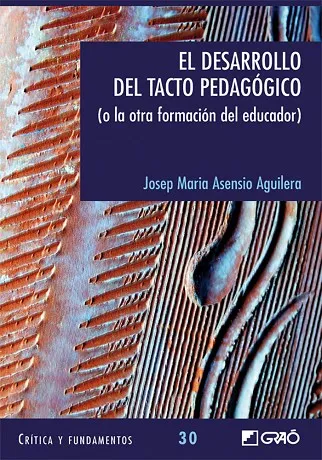 El desarrollo del tacto pedagogico.