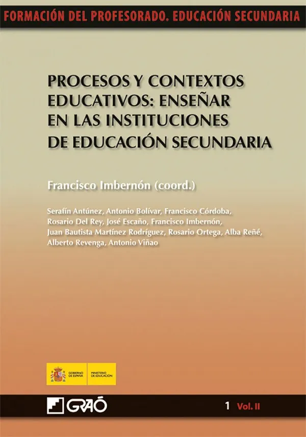 Procesos y contextos educativos: Enseñaren las instituciones de educación secundaria