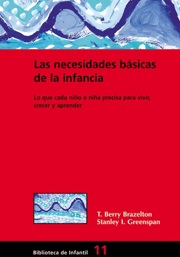 Las necesidades básicas de la infancia