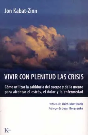 Vivir con plenitud las crisis