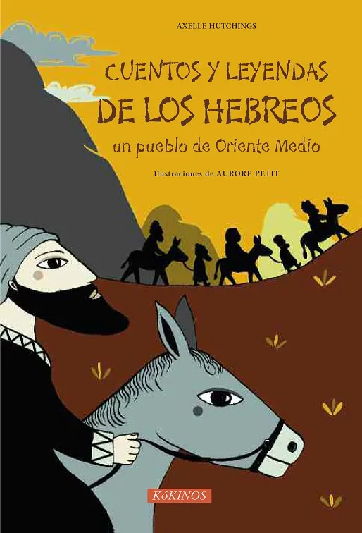Cuentos y leyendas de los hebreos, un pueblo de Oriente Medio