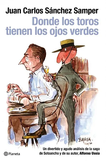 Donde los toros tienen los ojos verdes